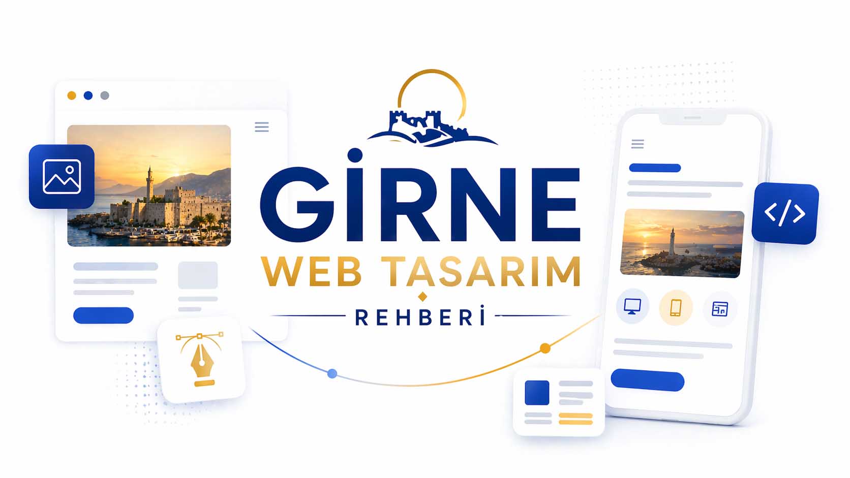 Girne Web Tasarım Rehberi: 7 Kriter